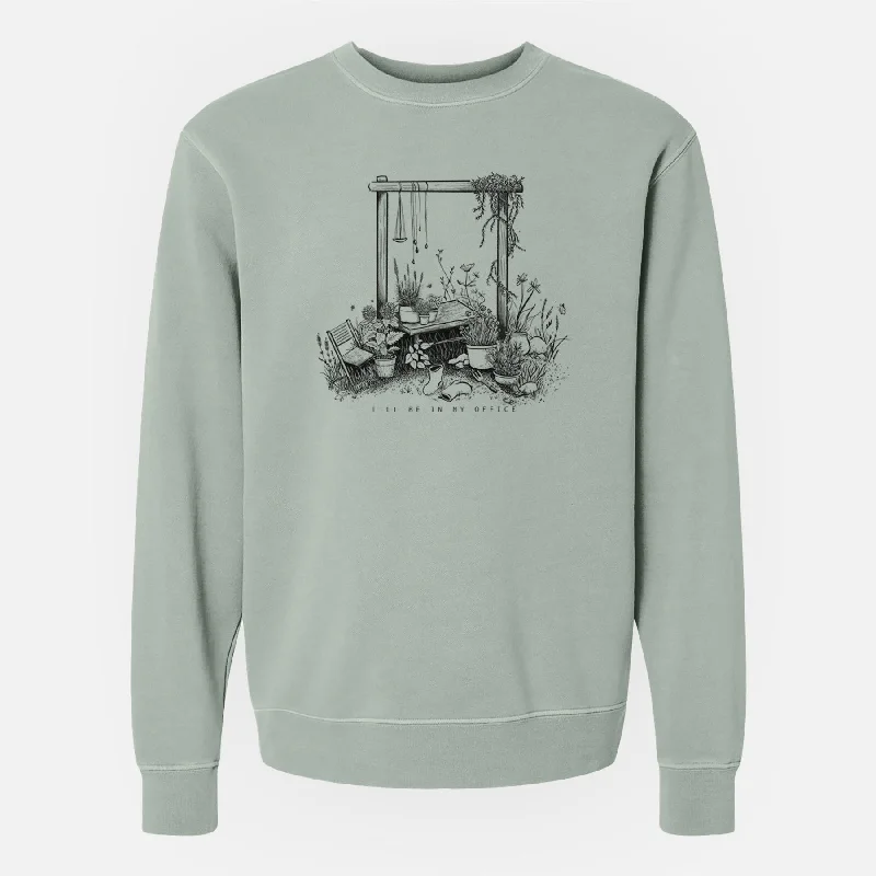 I'll Be In My Office — Garden - Unisex Pigment Dyed Crew Sweatshirt Hoodie with Patch Decorative Personalized