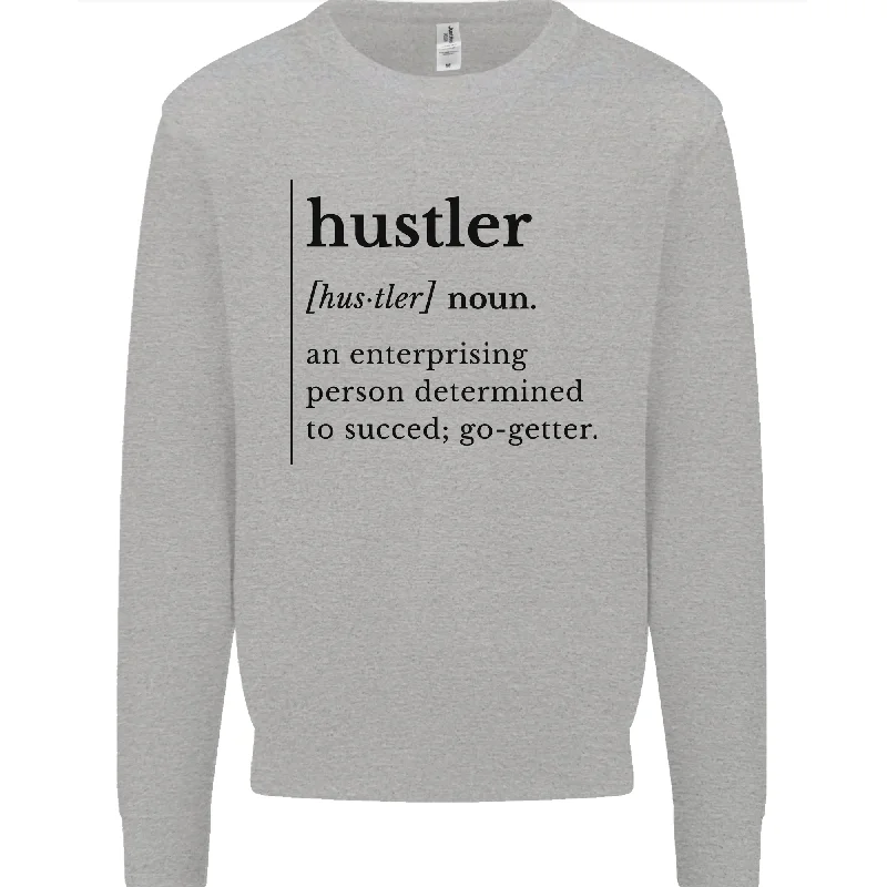 Hustler Definition Entrepreneur Hustle Mens Sweatshirt Jumper Hoodie with Rolled Sleeves Casual Relaxed