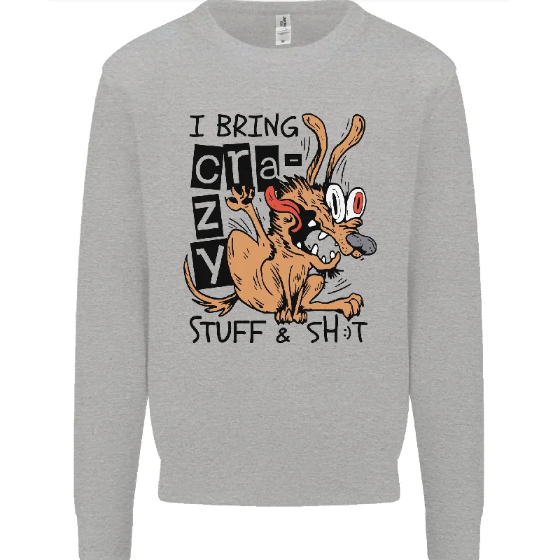 I Bring Crazy Stuff & Sh#t Funny Dog Mens Sweatshirt Jumper Hoodie with Thumb Holes Functional Cozy